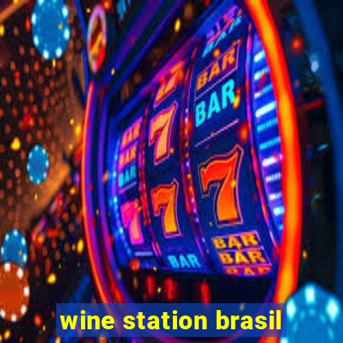 wine station brasil